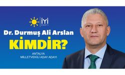 İYİ Parti Antalya Milletvekili Aday Adayı Dr. Durmuş Ali Arslan kimdir?