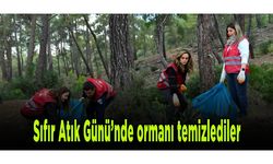 Sıfır Atık Günü’nde ormanı temizlediler
