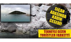 Sıcan Adası'nda kadın cesedi!
