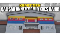 Kepez’den çalışan annelere bir kreş daha